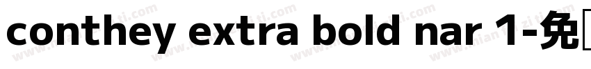 conthey extra bold nar 1字体转换